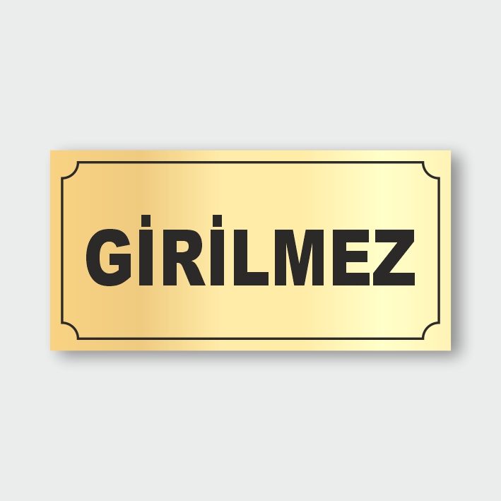 girilmez-g Girilmez Levhası GL-01