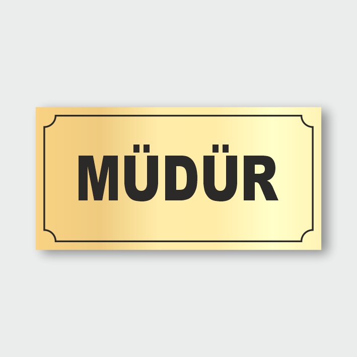 mudur-a Müdür Levhası ML-01
