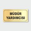 Müdür Yardımcısı Levhası MYL-01 Müdür Yardımcısı Levhası MYL-01