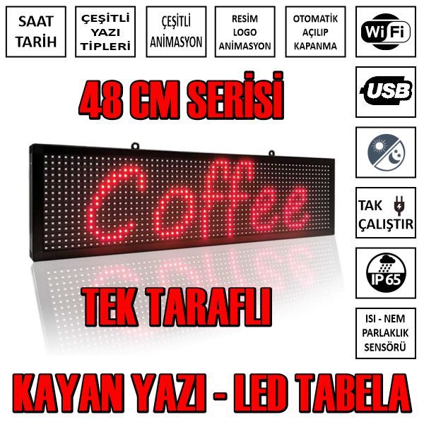 led-48cmT Kayan Yazı Tek Taraflı 48 cm Serisi